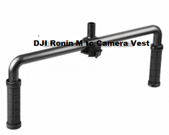 DJI Ronin M to Camera Vest 25mm aluminum connector with handle